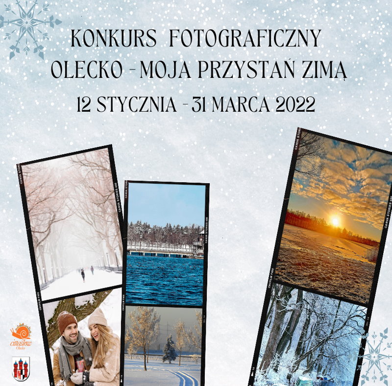 Fotografie zimowe na jasnym tle. Napis Konkurs fotograficzny Regulamin konkursu - Olecko Moja Przystań Zimą.