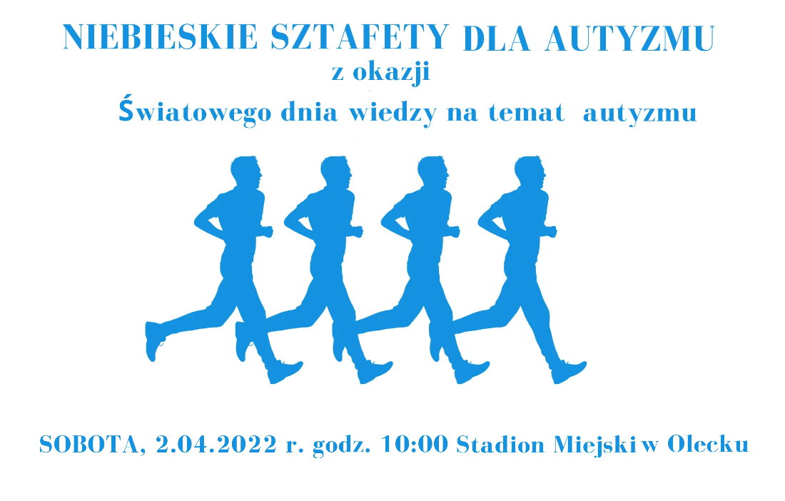 Sylwetki biegnących sportowców i napis „Niebieskie sztafety dla autyzmu” na Stadionie Miejskim w Olecku