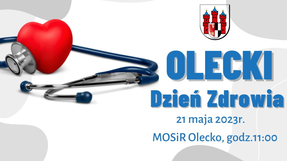 Plakat z napisem  Olecki Dzień Zdrowia